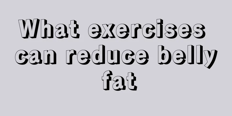 What exercises can reduce belly fat