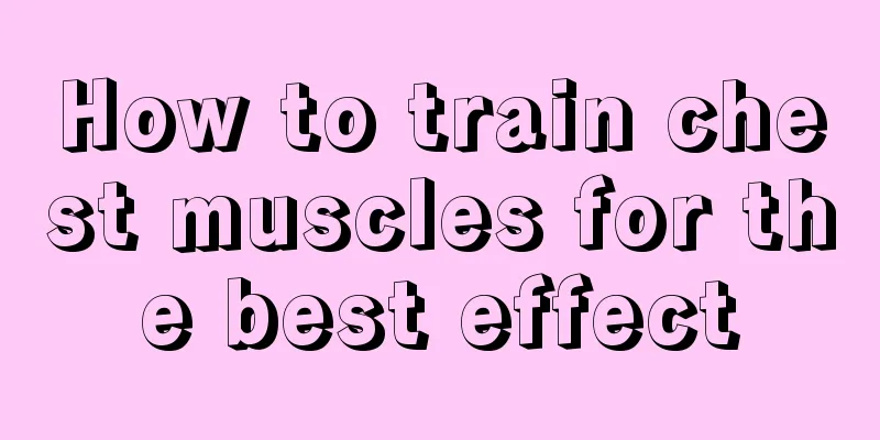 How to train chest muscles for the best effect