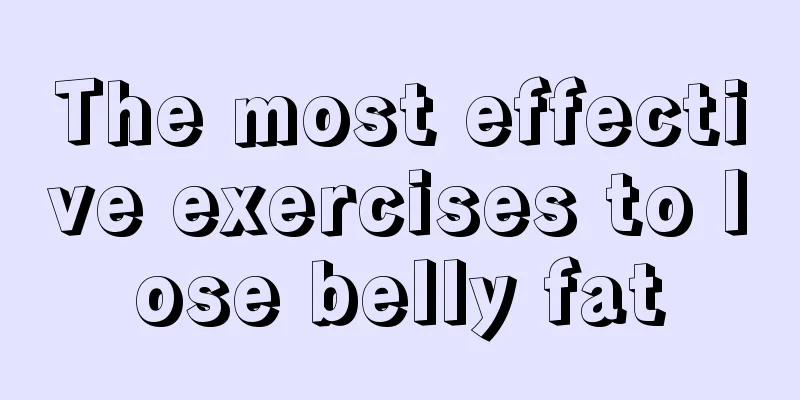 The most effective exercises to lose belly fat