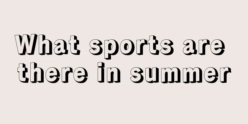 What sports are there in summer