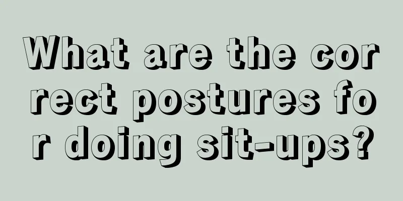 What are the correct postures for doing sit-ups?