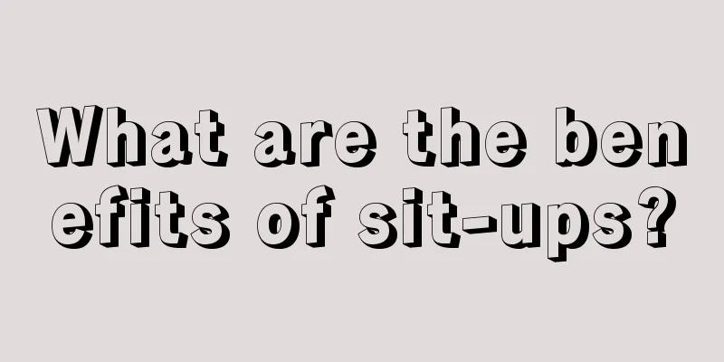 What are the benefits of sit-ups?