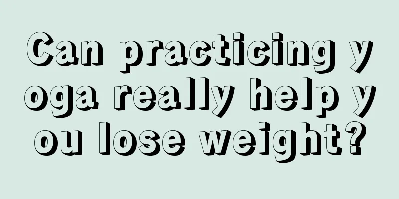 Can practicing yoga really help you lose weight?