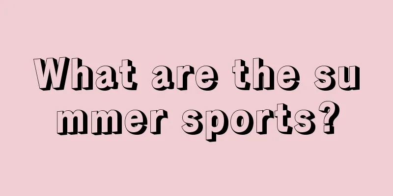 What are the summer sports?