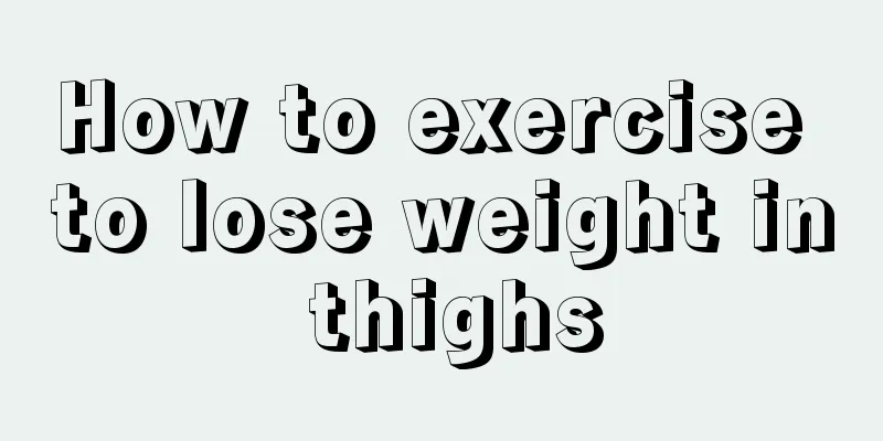 How to exercise to lose weight in thighs