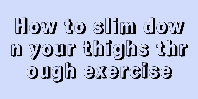 How to slim down your thighs through exercise