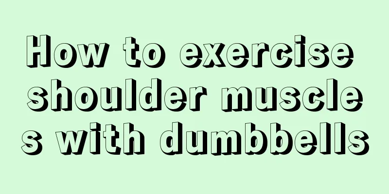 How to exercise shoulder muscles with dumbbells