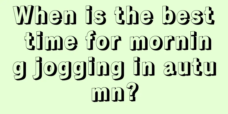 When is the best time for morning jogging in autumn?