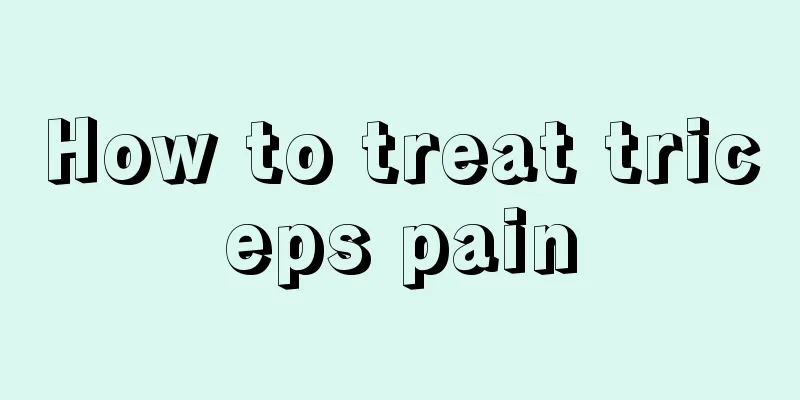 How to treat triceps pain