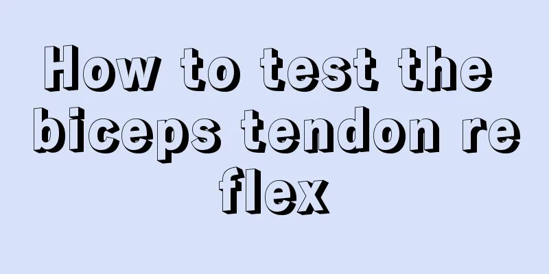 How to test the biceps tendon reflex