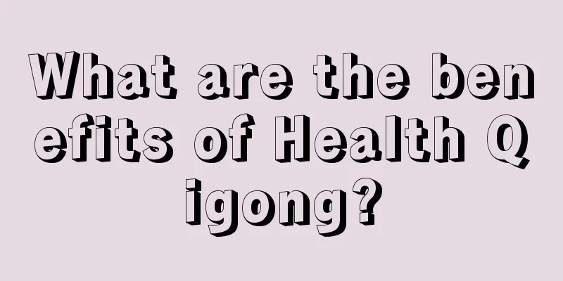 What are the benefits of Health Qigong?