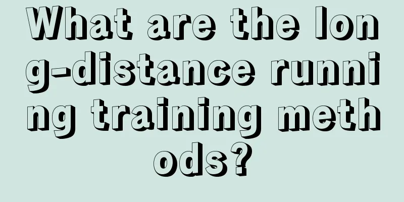 What are the long-distance running training methods?