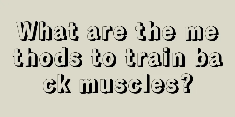 What are the methods to train back muscles?