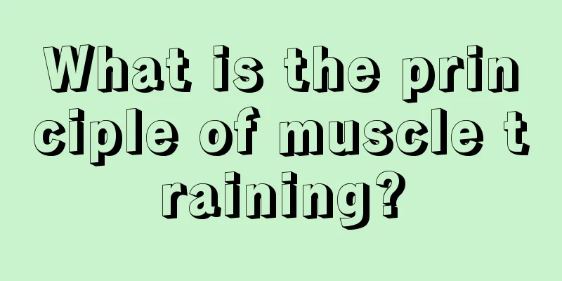 What is the principle of muscle training?