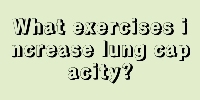 What exercises increase lung capacity?