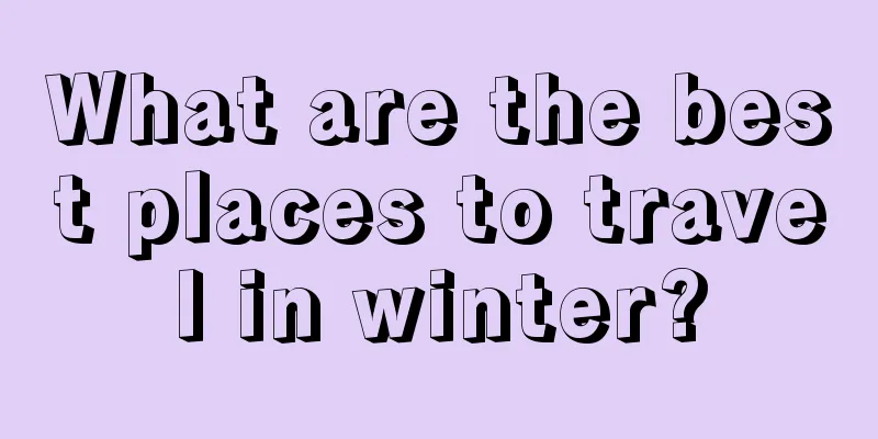 What are the best places to travel in winter?