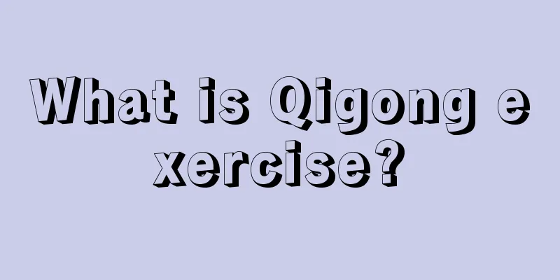 What is Qigong exercise?