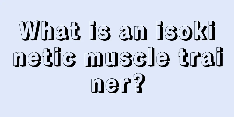 What is an isokinetic muscle trainer?