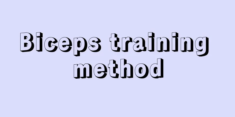 Biceps training method