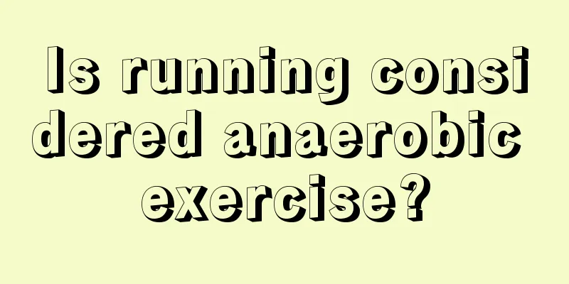 Is running considered anaerobic exercise?