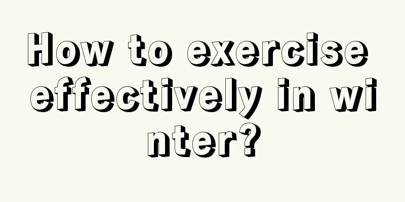 How to exercise effectively in winter?