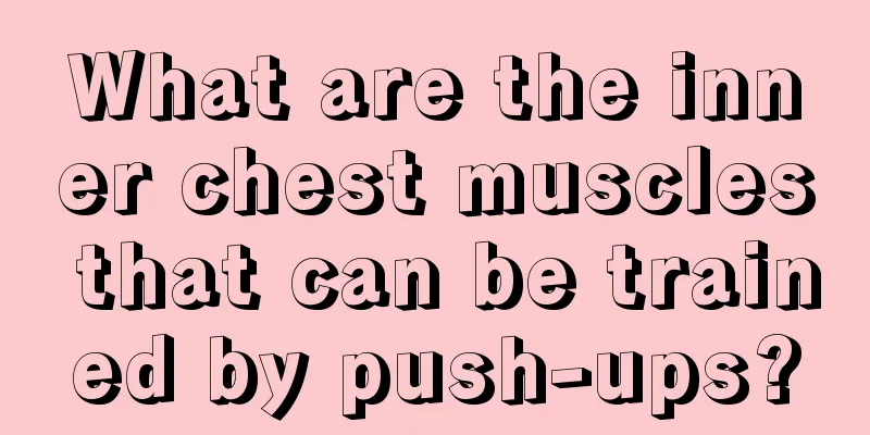 What are the inner chest muscles that can be trained by push-ups?