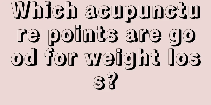 Which acupuncture points are good for weight loss?