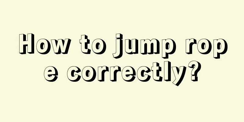 How to jump rope correctly?