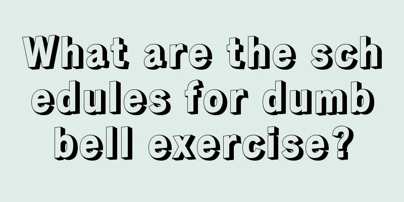 What are the schedules for dumbbell exercise?