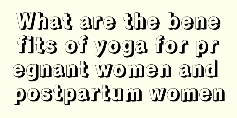 What are the benefits of yoga for pregnant women and postpartum women