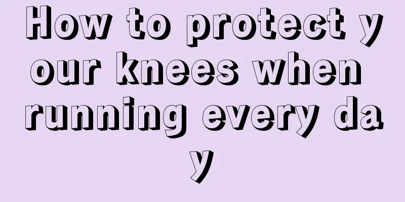 How to protect your knees when running every day