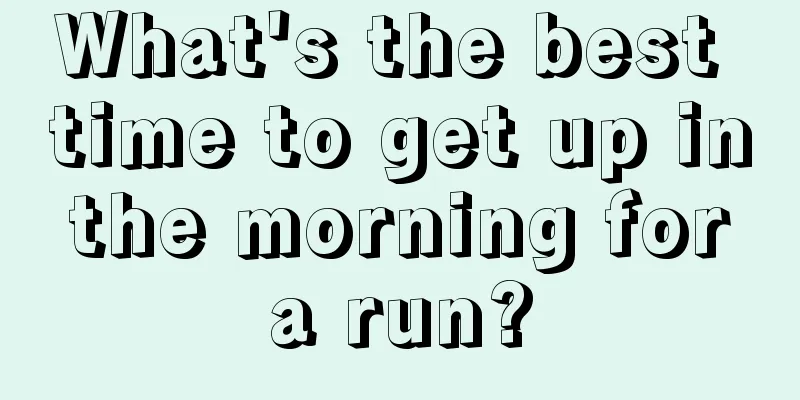 What's the best time to get up in the morning for a run?