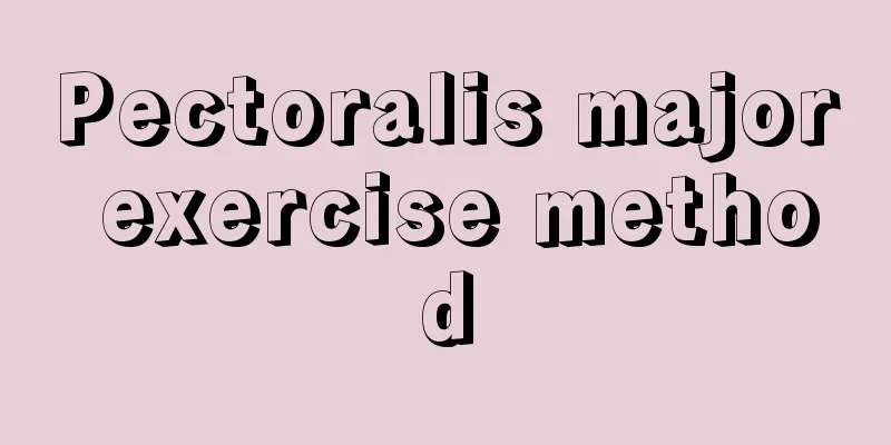 Pectoralis major exercise method