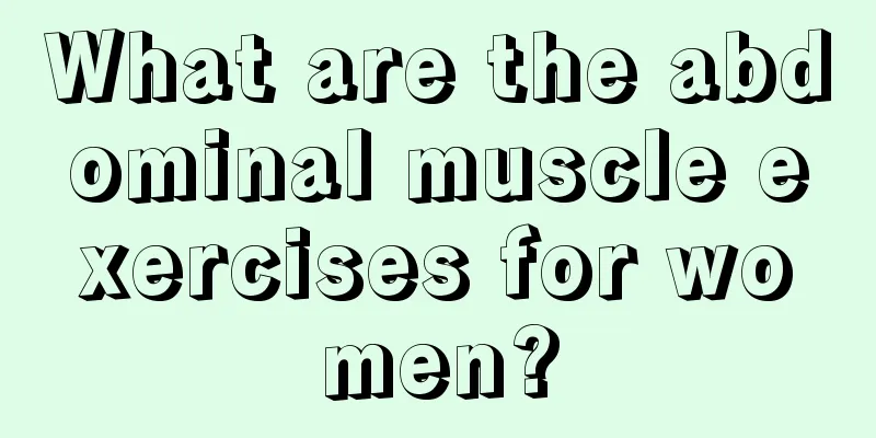 What are the abdominal muscle exercises for women?