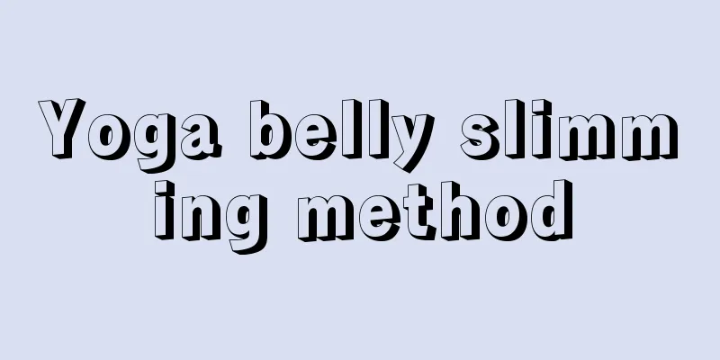 Yoga belly slimming method