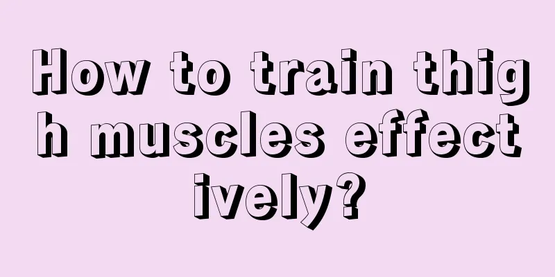 How to train thigh muscles effectively?