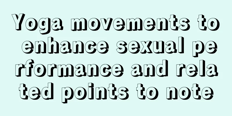 Yoga movements to enhance sexual performance and related points to note