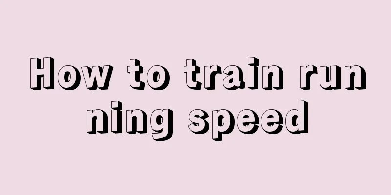 How to train running speed