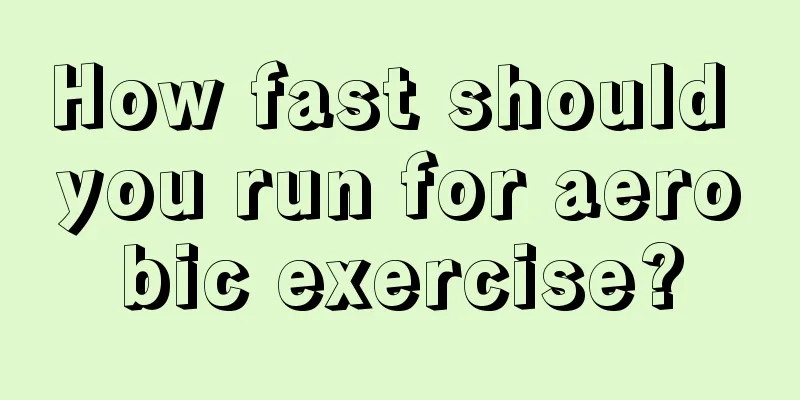 How fast should you run for aerobic exercise?