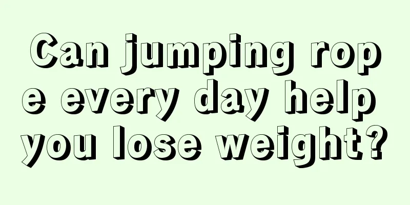 Can jumping rope every day help you lose weight?