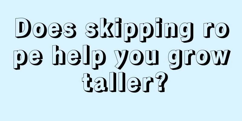 Does skipping rope help you grow taller?