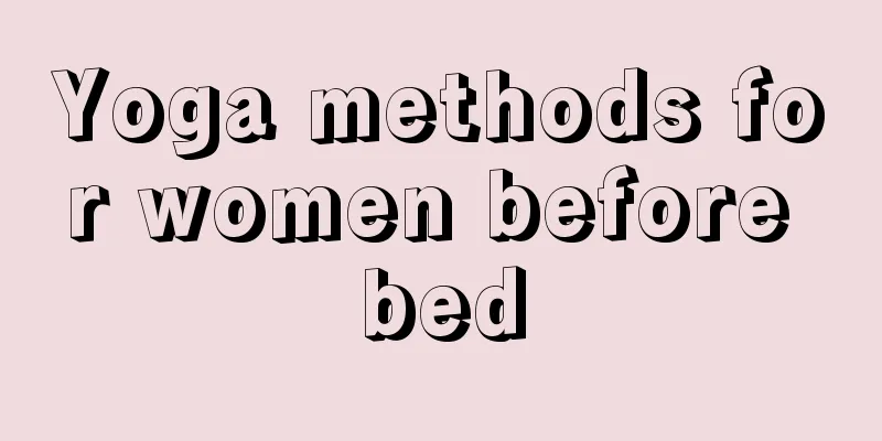 Yoga methods for women before bed