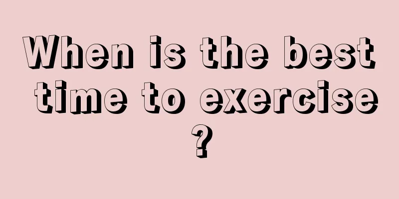 When is the best time to exercise?