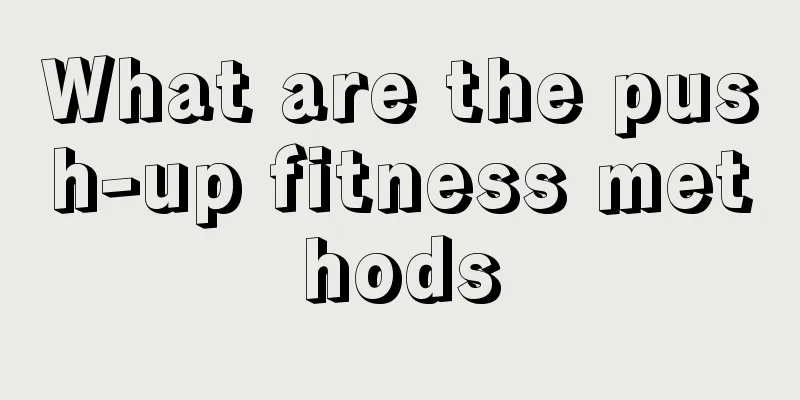 What are the push-up fitness methods