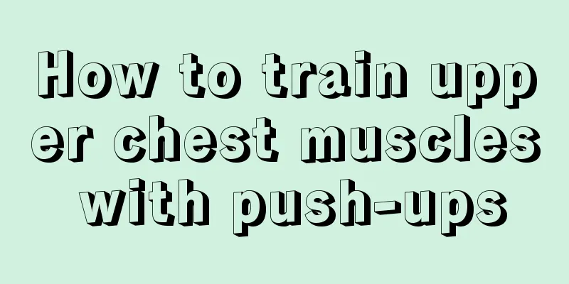 How to train upper chest muscles with push-ups