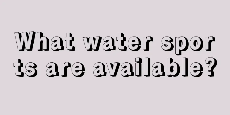 What water sports are available?