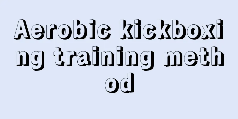 Aerobic kickboxing training method