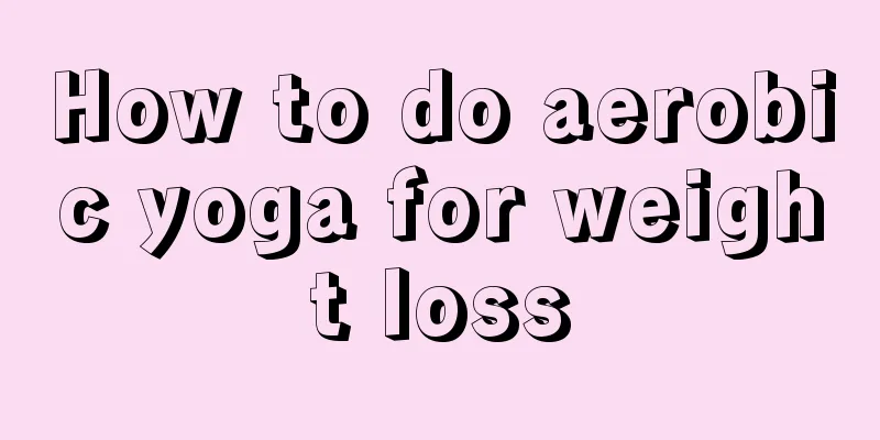 How to do aerobic yoga for weight loss