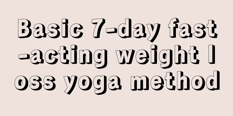 Basic 7-day fast-acting weight loss yoga method