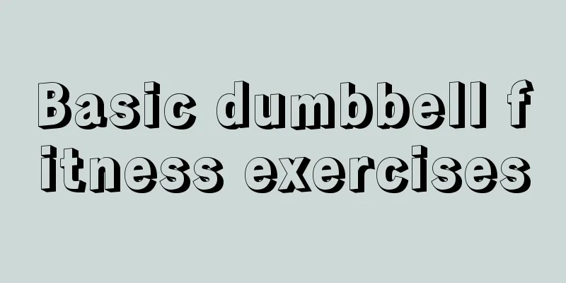 Basic dumbbell fitness exercises